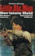 Little Big Man - Der letzte Held
