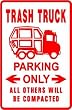 TRASH TRUCKS PARKING waste garbage city sign