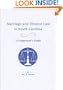 Marriage and Divorce Law in South Carolina: A Layperson's Guide