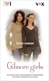 Gilmore Girls 10. S��e Sorgen