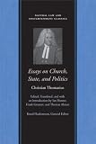 Essays on Church, State, and Politics (Natural Law and Enlightenment Classics)