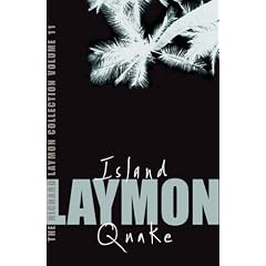 The Richard Laymon Collection: "Island" AND "Quake" v. 11