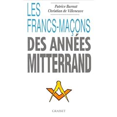 Les Francs-ma�ons des ann�es Mitterrand