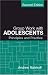 Group Work with Adolescents: Principles and Practice (Social Work Practice with Children and Families): Principles and Practice (Social Work Practice with Children and Families)