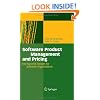 Software Product Management and Pricing: Key Success Factors for Software Organizations