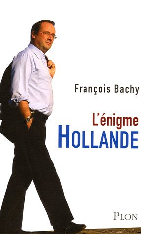 L'�nigme Hollande