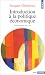 Introduction à la politique économique Introduction à la politique économique