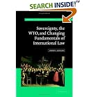 Click here to buy Sovereignty, the WTO and Changing Fundamentals of International Law (Hersch Lauterpacht... by  John H. Jackson.