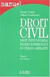 Revue LGDJ / Montchrestien  / Droit civil tome 2 . droit notarial : régimes matrimoniaux, successions 22e ed.