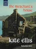 The Merchant's House: Complete & Unabridged (Soundings)