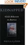 Kidnapped: Child Abduction in America