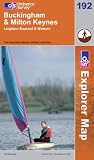 Buckingham and Milton Keynes (Explorer Maps) (Explorer Maps)