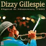 Revue Dizzy Gillespie  / Digital at Montreux, 1980