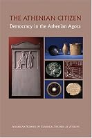 The Athenian Citizen: Democracy in the Athenian Agora (Agora Picture Books) (Agora Picture Books)