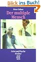 Der multiple Mensch.