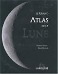 Grand Atlas De La Lune -Le