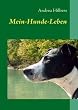Mein-Hunde-Leben: So ist das eben!