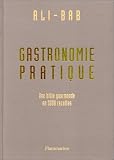 Revue Flammarion  / Gastronomie pratique : Une bible gourmande en 5000 recettes