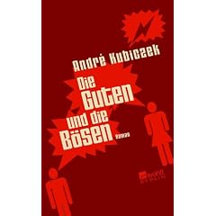 Die Guten und die B�sen