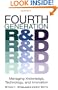 Fourth Generation R&D: Managing Knowledge, Technology, and Innovation