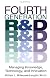 Fourth Generation R&D: Managing Knowledge, Technology, and Innovation