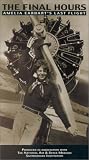 The Final Hours: Amelia Earharts Last Flight