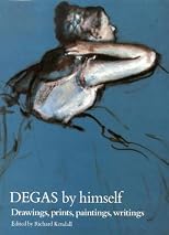 Degas by Himself (Artist by Himself)