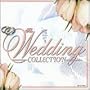 Wedding Collection