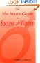 The Shy Man's Guide to Success With Women