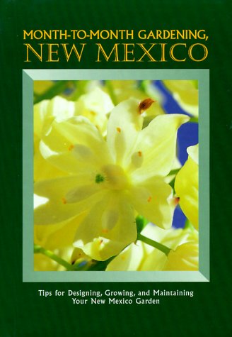 Month-To-Month Gardening, New Mexico