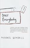 Dear Everybody
