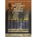 Lost Treasures of the Ancient World - Pompeii [DVD]