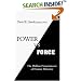 Power vs. Force: The Hidden Determinants of Human Behavior