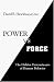 Power vs. Force: The Hidden Determinants of Human Behavior