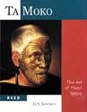 Ta Moko: The Art of Maori Tattoo