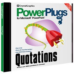 Click here to buy PowerPlugs: Quotations for PowerPoint by CrystalGraphics Inc..