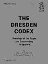 The Dresden Codex: Drawings of the Pages (Mayan Studies : No 3)