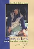 Les ailes de la vie : Journal de missions humanitaires