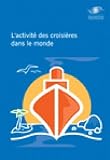 L\'activité des croisières dans le monde