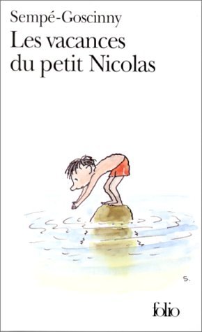 Les vacances du petit Nicolas\Der kleine Nick und die Ferien, franz�sische Ausgabe