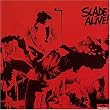 Slade Alive