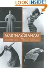 Martha Graham: A...