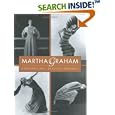 Martha Graham: A Dancer's Life