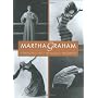 Martha Graham: A Dancer's Life
