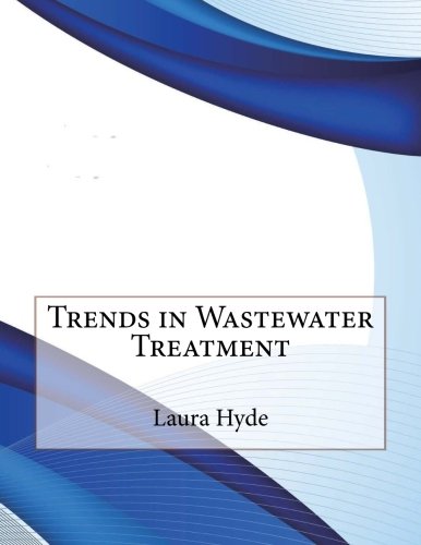 Trends in Wastewater Treatment