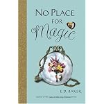 No Place for Magic: The Fourth Tale of the Frog Princess (Tales of the Frog Princess) book cover