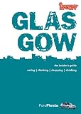 Itchy Insider's Guide to Glasgow 2004 (Itchy Guide)