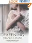 Deafening