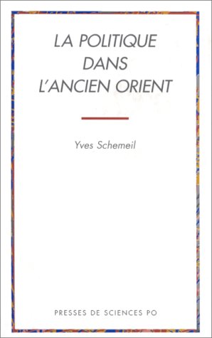 La Politique de l'ancien Orient