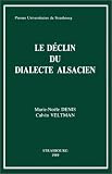 Revue Presses Universitaires de Strasbourg - PUS  / Le Déclin du dialecte alsacien